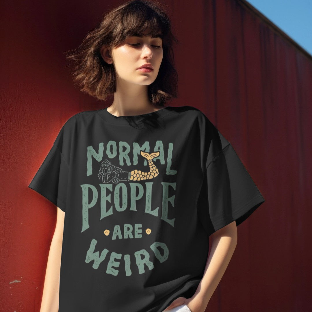 Normal People are weird: Graphic Printed Oversized T-shirt for Women || Oversize T shirt for Women