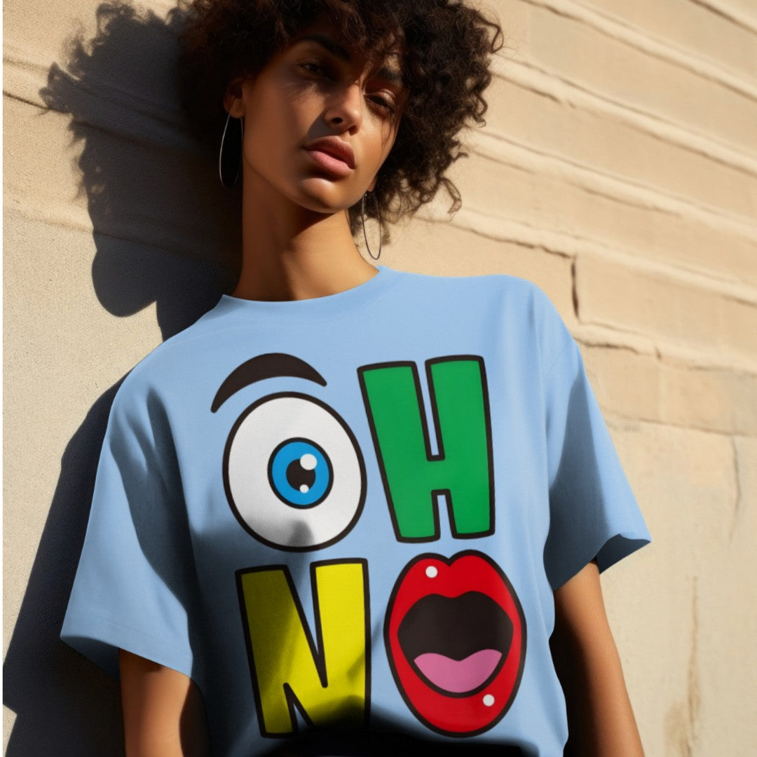 Oh No: Graphic Printed Oversized T-shirt for Women || Oversize T shirt for Women