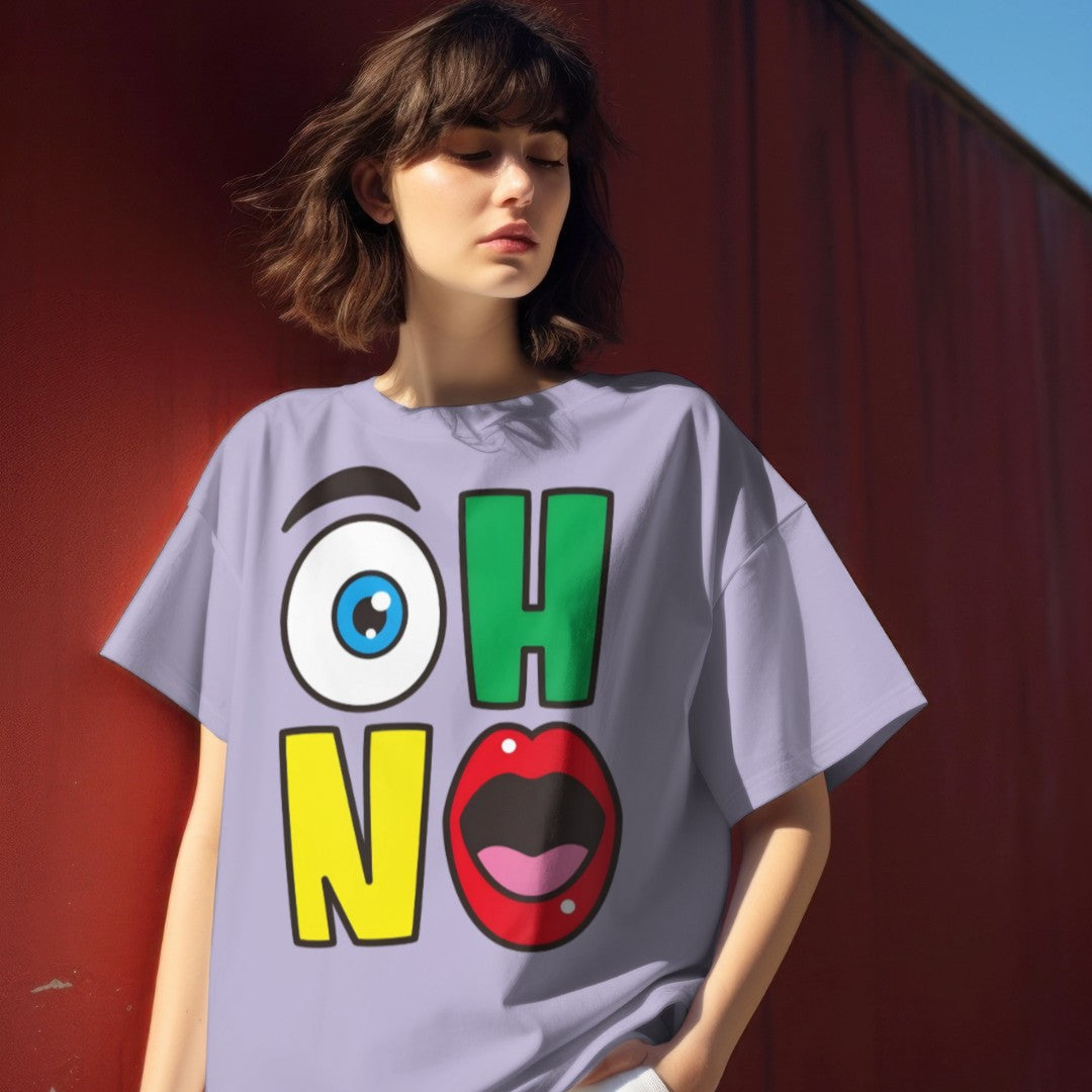 Oh No: Graphic Printed Oversized T-shirt for Women || Oversize T shirt for Women