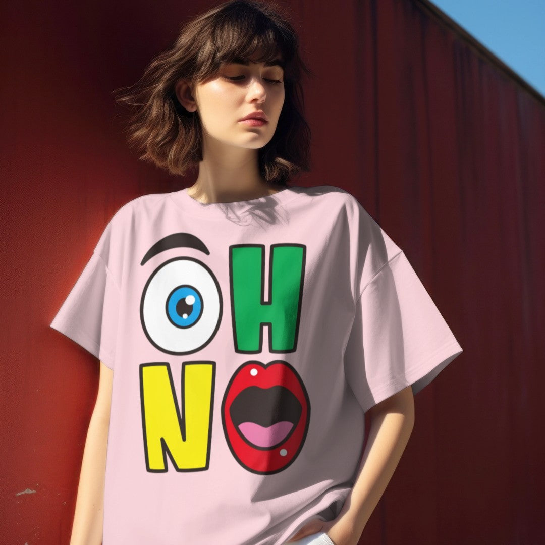 Oh No: Graphic Printed Oversized T-shirt for Women || Oversize T shirt for Women