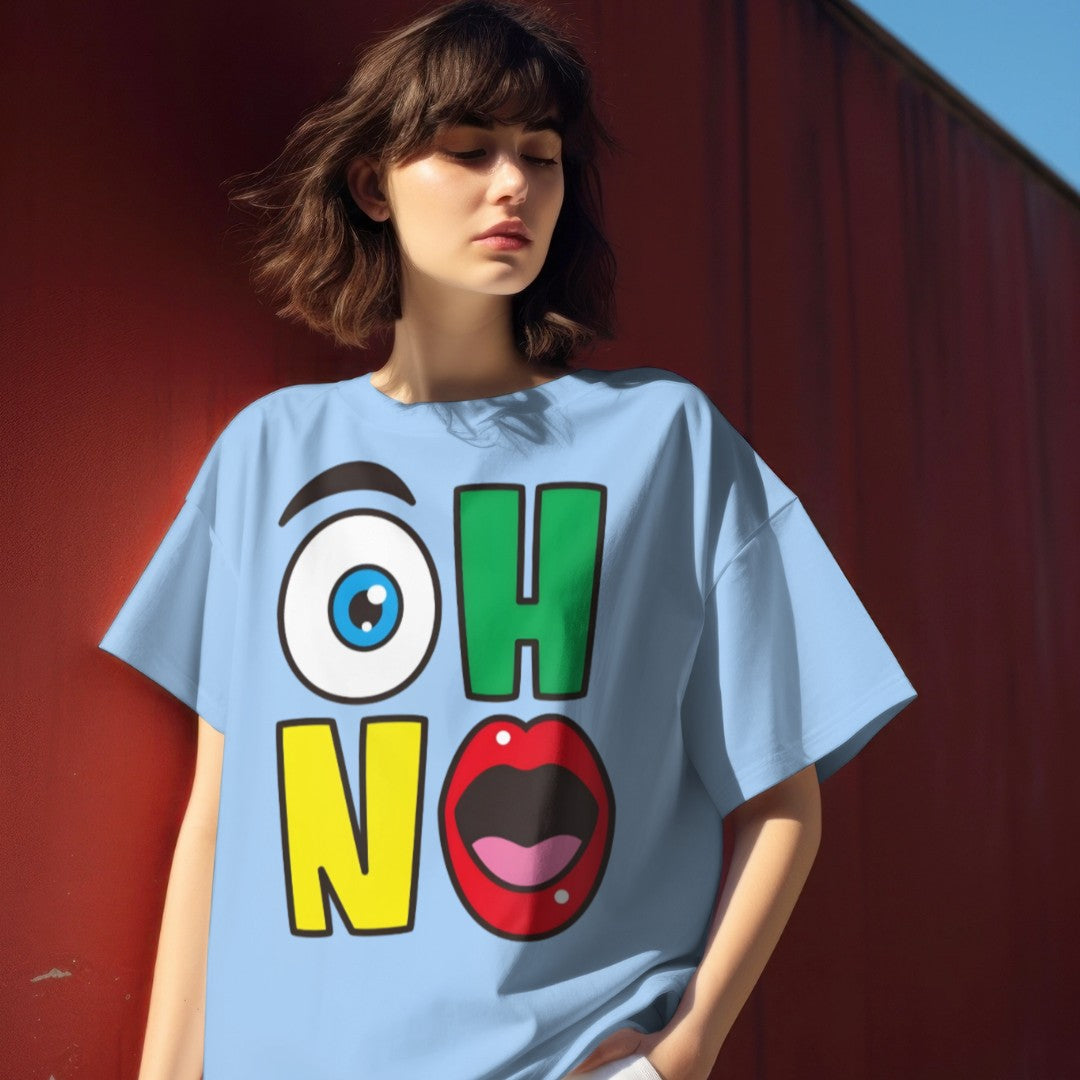 Oh No: Graphic Printed Oversized T-shirt for Women || Oversize T shirt for Women